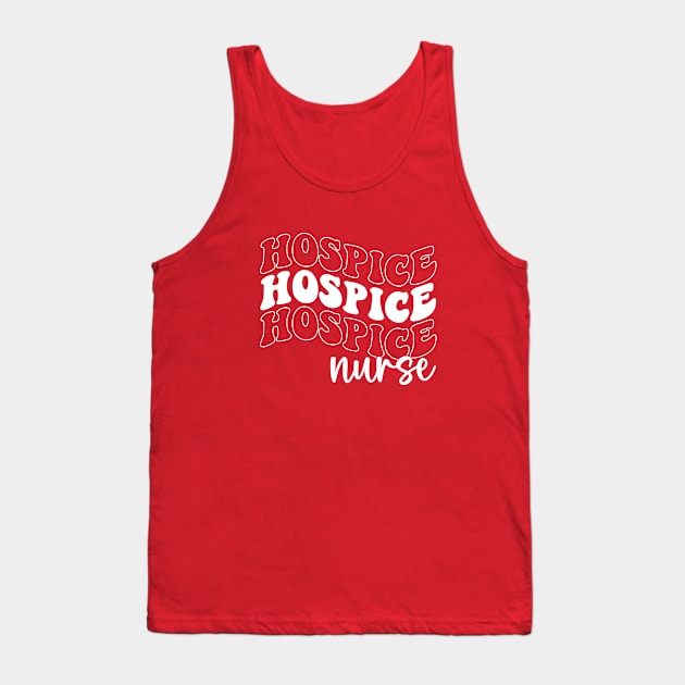 Retro Hospice Nurse Week Groovy Appreciation Day For Women Work Tank Top by Nisrine